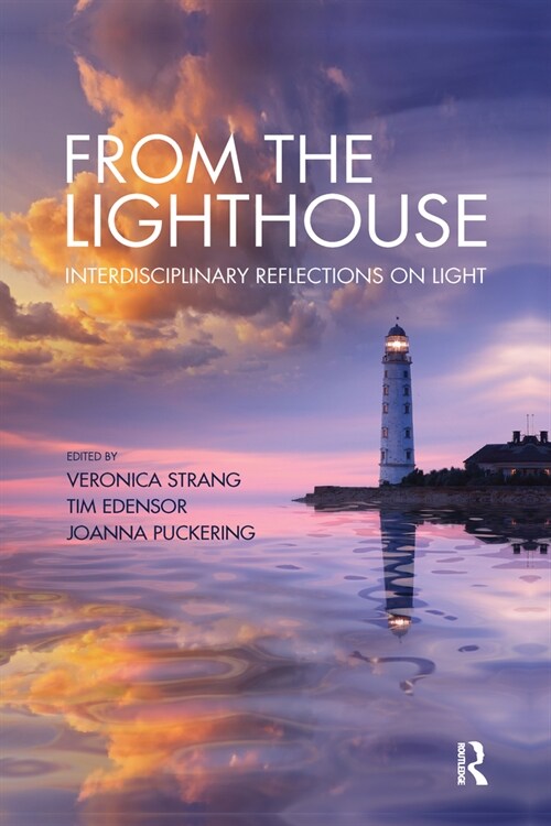 From the Lighthouse: Interdisciplinary Reflections on Light (Paperback, 1)