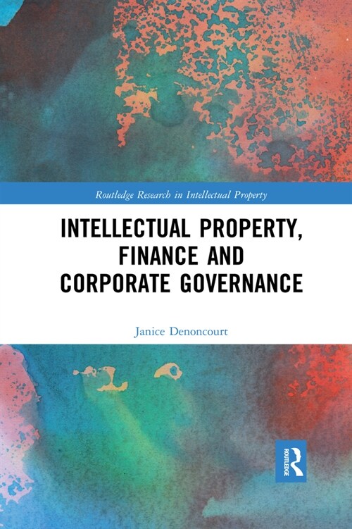 Intellectual Property, Finance and Corporate Governance (Paperback, 1)