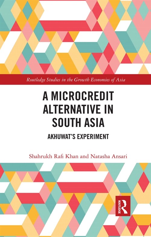A Microcredit Alternative in South Asia : Akhuwats Experiment (Paperback)