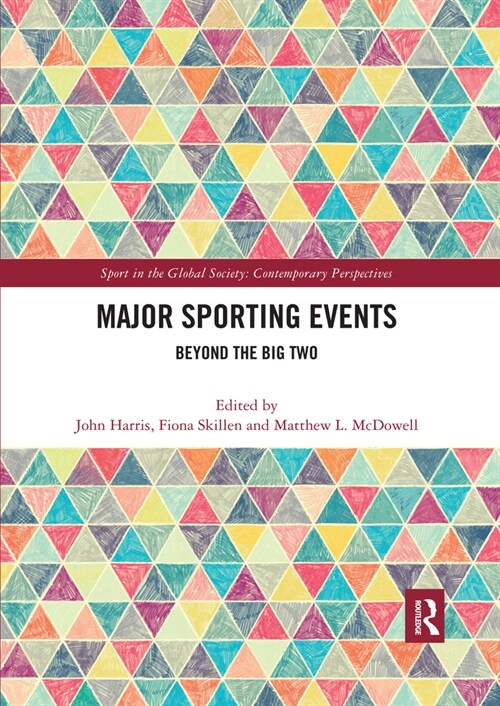 Major Sporting Events : Beyond the Big Two (Paperback)