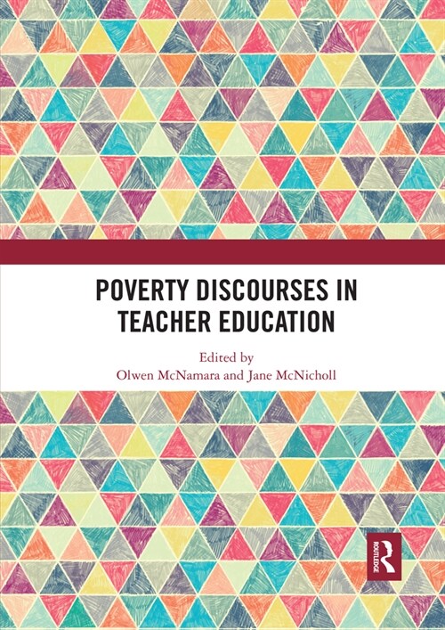 Poverty Discourses in Teacher Education (Paperback, 1)
