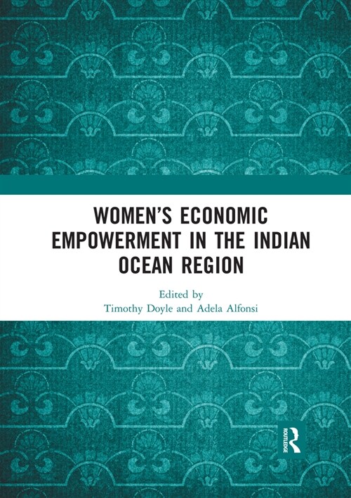 Women’s Economic Empowerment in the Indian Ocean Region (Paperback)