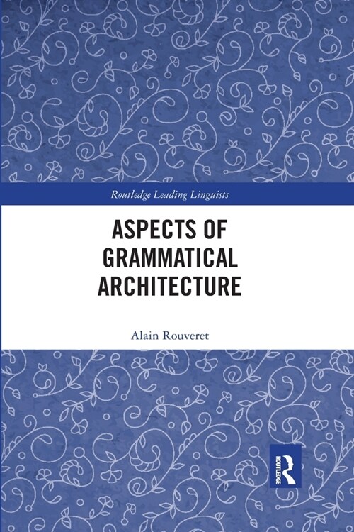 Aspects of Grammatical Architecture (Paperback, 1)