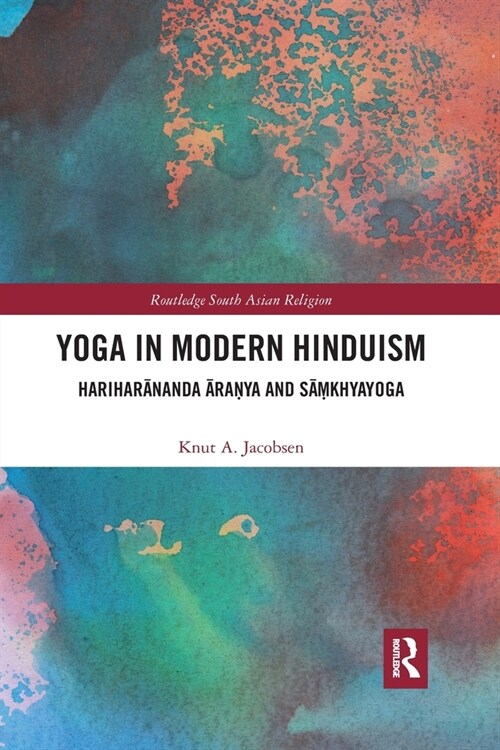 Yoga in Modern Hinduism : Hariharananda Aranya and Samkhyayoga (Paperback)