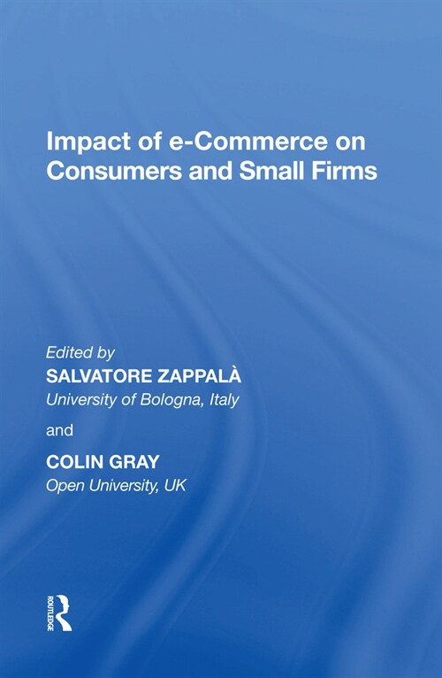 Impact of e-Commerce on Consumers and Small Firms (Paperback, 1)
