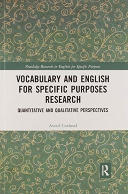 Vocabulary and English for Specific Purposes Research : Quantitative and Qualitative Perspectives (Paperback)