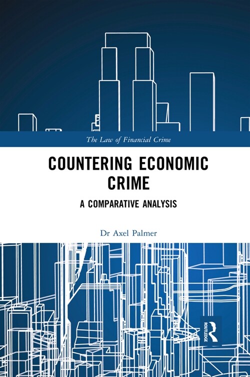 Countering Economic Crime : A Comparative Analysis (Paperback)