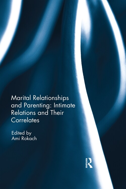 Marital Relationships and Parenting: Intimate relations and their correlates (Paperback, 1)