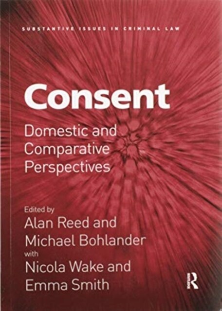 Consent : Domestic and Comparative Perspectives (Paperback)