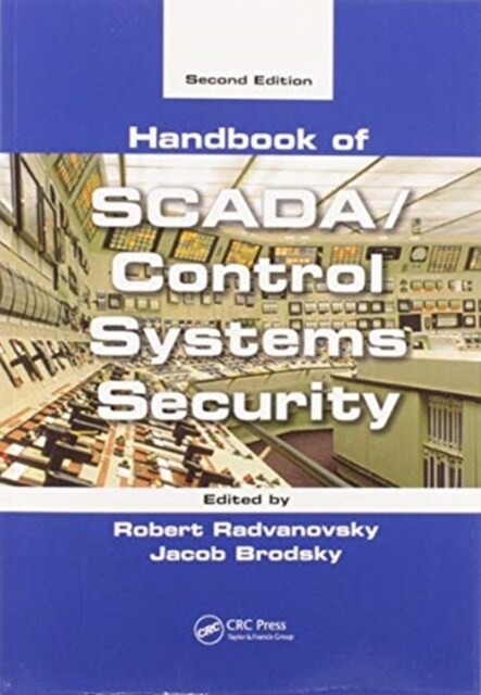 Handbook of SCADA/Control Systems Security (Paperback, 2 ed)