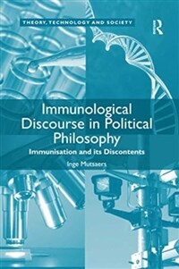 Immunological Discourse in Political Philosophy : Immunisation and its Discontents (Paperback)