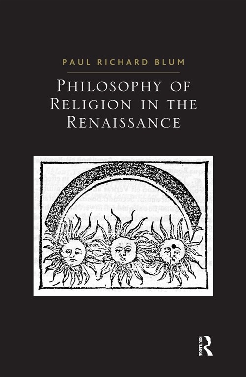 Philosophy of Religion in the Renaissance (Paperback, 1)