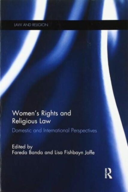 Womens Rights and Religious Law : Domestic and International Perspectives (Paperback)