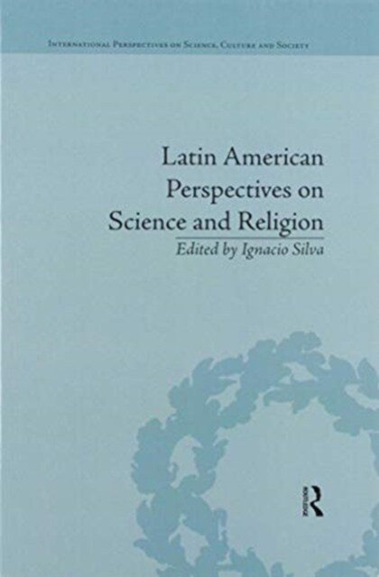 Latin American Perspectives on Science and Religion (Paperback, 1)