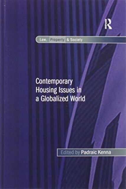 Contemporary Housing Issues in a Globalized World (Paperback, 1)