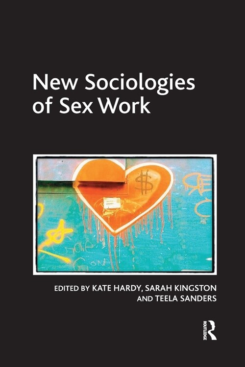 New Sociologies of Sex Work (Paperback, 1)