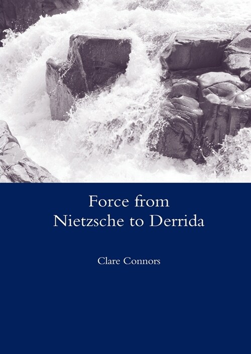 Force from Nietzsche to Derrida (Paperback, 1)