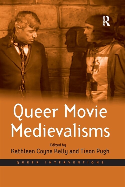 Queer Movie Medievalisms (Paperback, 1)