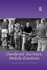 Gendered Journeys, Mobile Emotions (Paperback, 1)