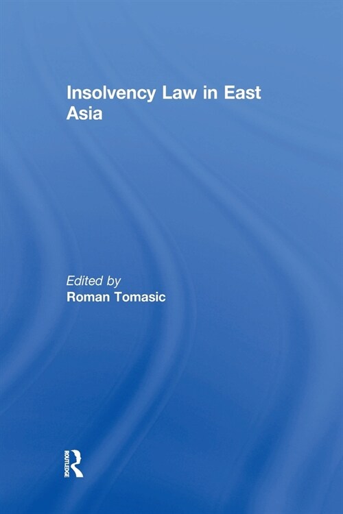 Insolvency Law in East Asia (Paperback, 1)