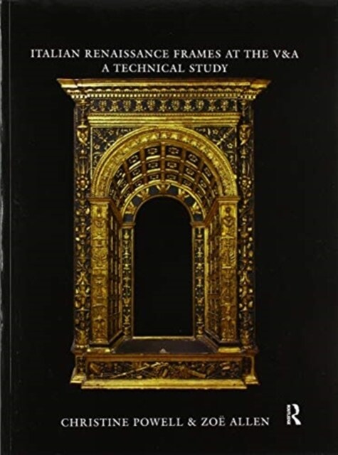 Italian Renaissance Frames at the V&A (Paperback)