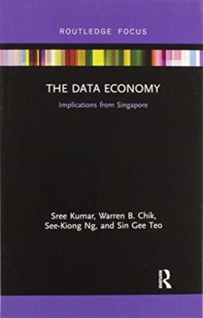 The Data Economy : Implications from Singapore (Paperback)