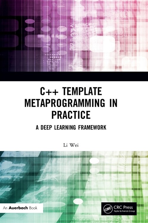 C++ Template Metaprogramming in Practice : A Deep Learning Framework (Hardcover)