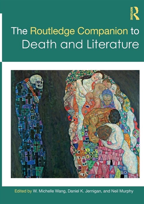 The Routledge Companion to Death and Literature (Hardcover, 1)