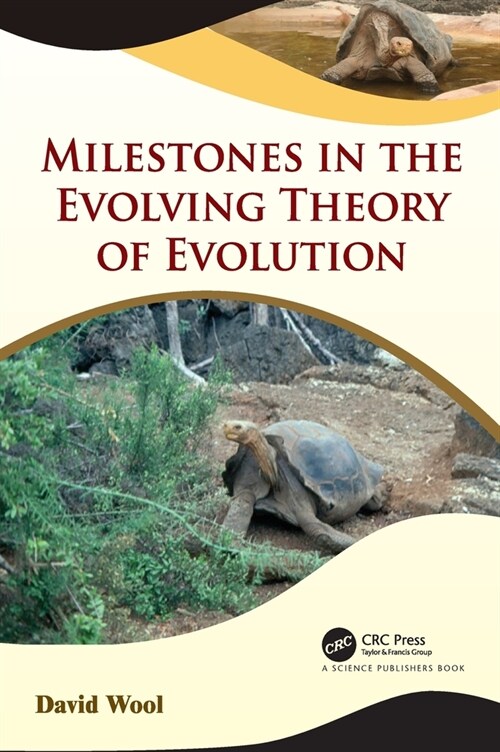 Milestones in the Evolving Theory of Evolution (Hardcover, 1)