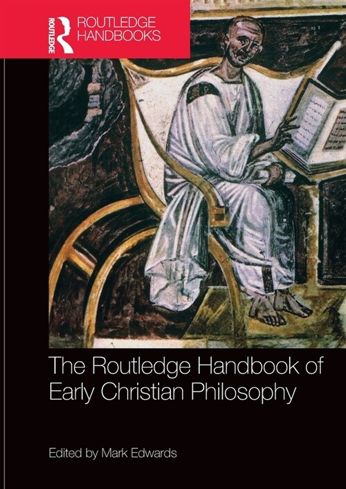The Routledge Handbook of Early Christian Philosophy (Hardcover, 1)