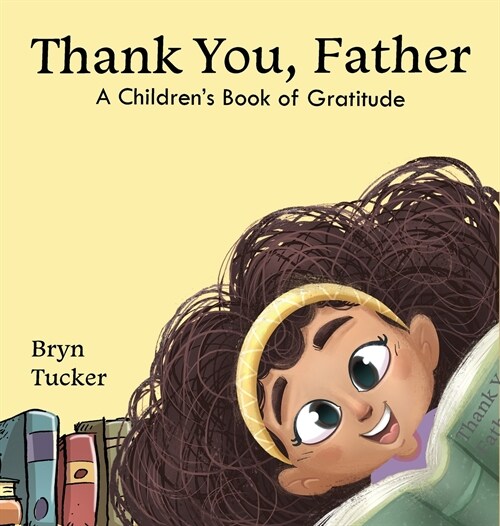 Thank You, Father: A Childrens Book of Gratitude (Hardcover)