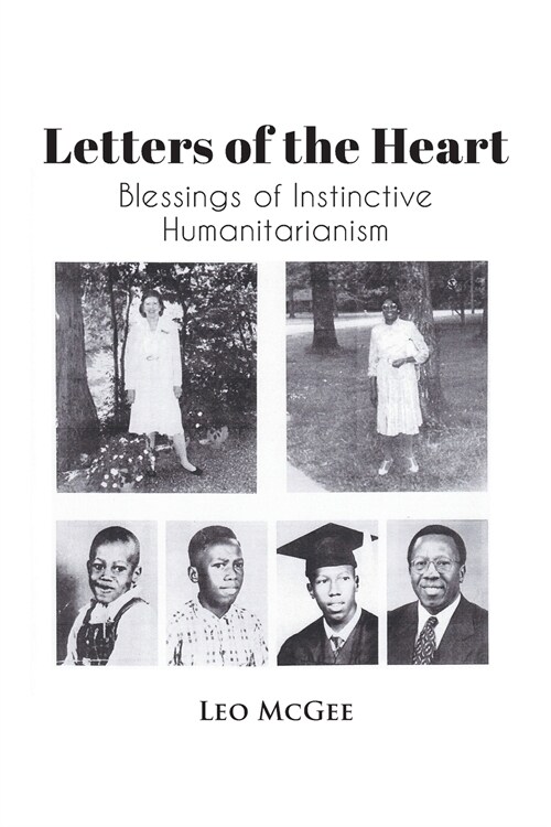 Letters of the Heart: Blessings of Instinctive Humanitarianism (Paperback)