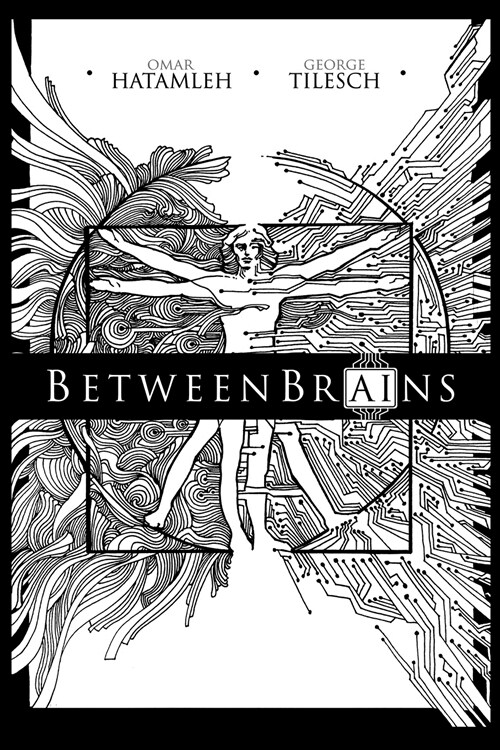 BetweenBrains: Taking Back our AI Future (Paperback, Publishdrive)
