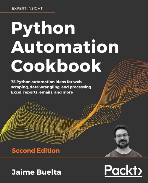 Python Automation Cookbook - Second Edition (Paperback)