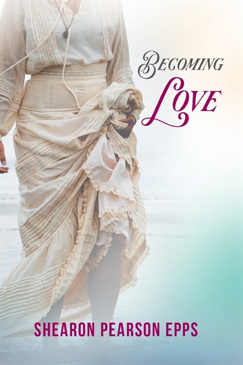 BECOMING LOVE (Paperback)