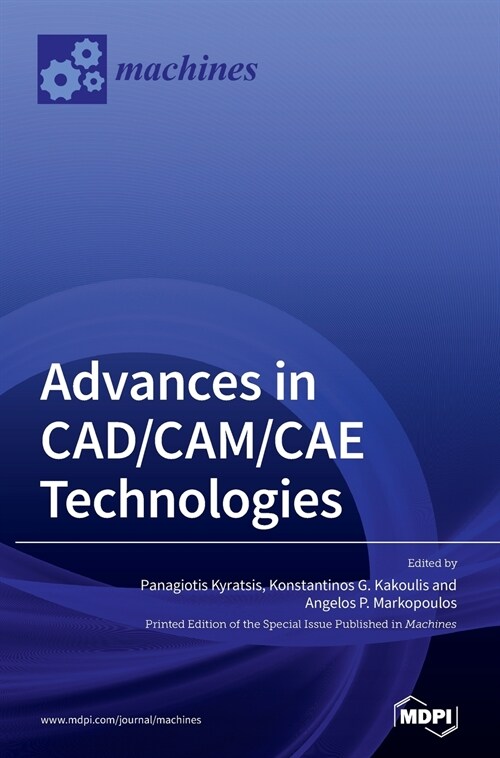 Advances in CAD/CAM/CAE Technologies (Hardcover)