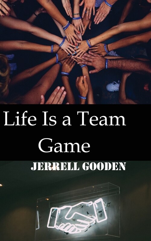 Life Is a Team Game (Hardcover)