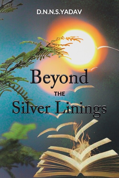 Beyond the Silver Linings (Paperback)