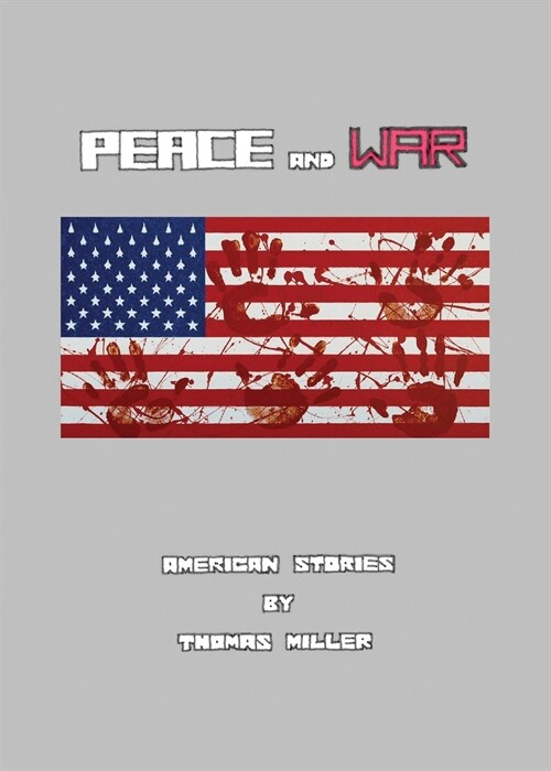 Peace and War: American Stories (Paperback)