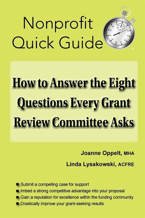 How to Answer the Eight Questions Every Grant Review Committee Asks (Paperback)