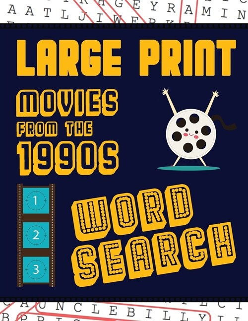 Large Print Movies From The 1990s Word Search: With Movie Pictures Extra-Large, For Adults & Seniors Have Fun Solving These Nineties Hollywood Film Wo (Paperback)