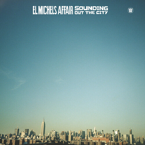 [수입] El Michels Affair - Sounding Out The City [LP]