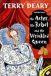 [중고] Terry Deary Tudor Tales 4 : The Actor, the Rebel and the Wrinkled Queen (Paperback + Tape 1개)