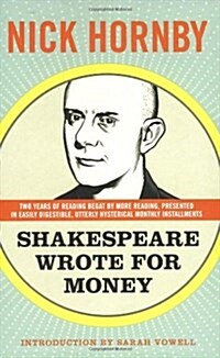 Shakespeare Wrote for Money (Paperback)
