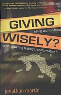 Giving Wisely? (Paperback)