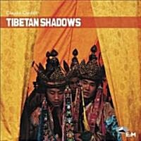 Tibetan Shadows (Hardcover)
