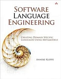 Software Language Engineering: Creating Domain-Specific Languages Using Metamodels (Paperback)