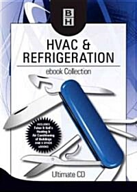 HVAC and Refrigeration Ebook Collection : Heating, Ventilating, Air Conditioning and Refrigeration Ultimate CD (CD-ROM)