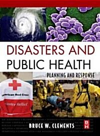 [중고] Disasters and Public Health : Planning and Response (Hardcover)