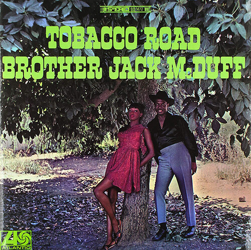 [수입] Brother Jack McDuff - Tobacco Road [180g LP]